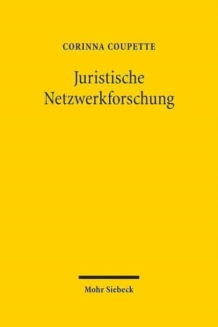 Book cover of: Juristische Netzwerkforschung. By: Corinna Coupette