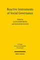 Book cover of: Reactive Instruments of Social Governance. By: Alexander Bruns