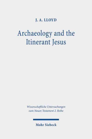 Archaeology and the Itinerant Jesus