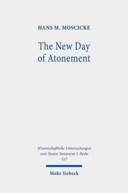 Book cover of: New Day of Atonement. By: Hans M. Moscicke