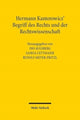 Book cover of: Hermann Kantorowicz' Begriff des Rechts und der Rechtswissenschaft. By: Ino Augsberg