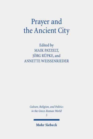 Prayer and the Ancient City