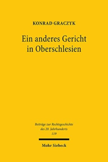 Book cover of: Ein anderes Gericht in Oberschlesien. By: Konrad Graczyk