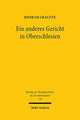 Book cover of: Ein anderes Gericht in Oberschlesien. By: Konrad Graczyk