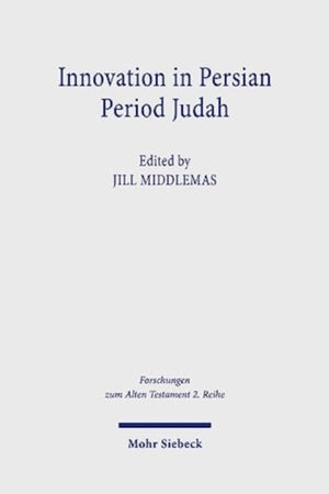 Innovation in Persian Period Judah