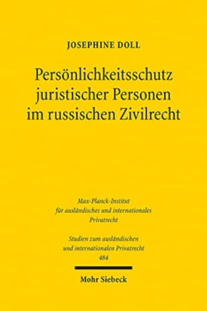 Personlichkeitsschutz juristischer Personen im russischen Zivilrecht