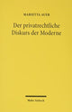 Book cover of: Der privatrechtliche Diskurs der Moderne. By: Marietta Auer