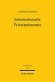 Book cover of: Informationelle Privatautonomie. By: Andreas Sattler