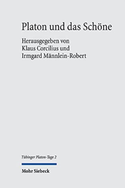 Book cover of: Platon und das Schone. By: Klaus Corcilius