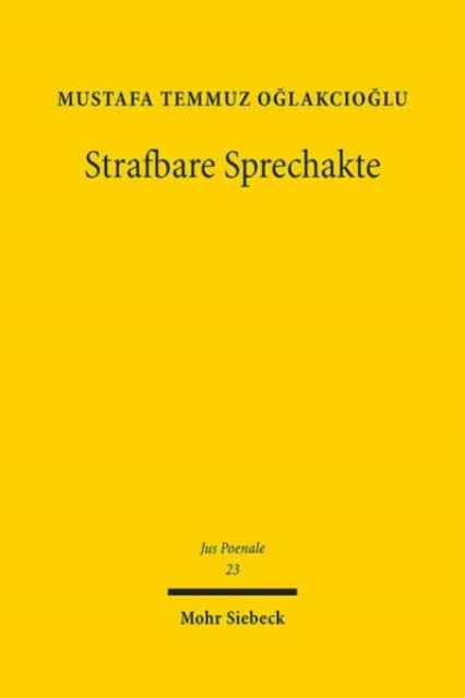 Book cover of: Strafbare Sprechakte. By: Mustafa Temmuz Oglakcioglu