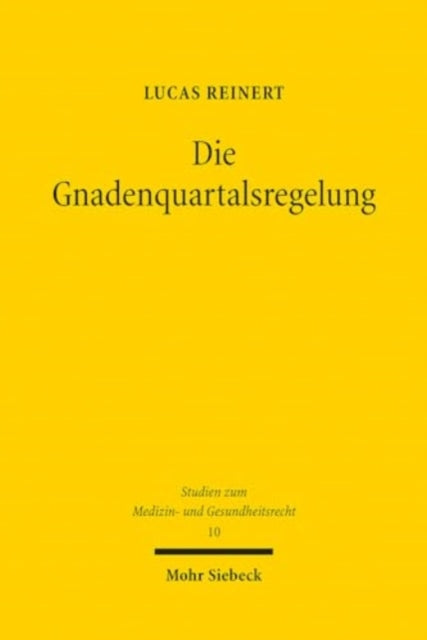 Book cover of: Die Gnadenquartalsregelung. By: Lucas Reinert