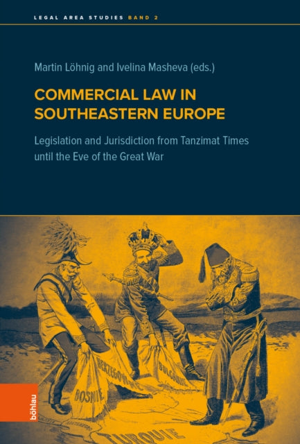 Book cover of: Commercial Law in Southeastern Europe. By: Martin Lohnig