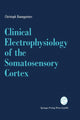 Book cover of: Clinical Electrophysiology of the Somatosensory Cortex. By: Christoph Baumgartner