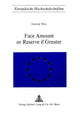 Book cover of: Face Amount of Reserve if Greater. By: Getrud Wirz