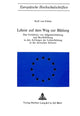 Book cover of: Lehrer auf dem Weg zur Bildung. By: Rolf von Felten
