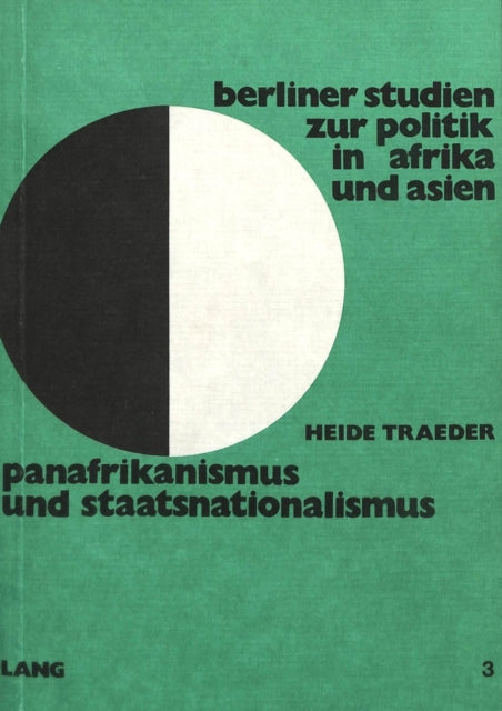 Book cover of: Panafrikanismus und Staatsnationalismus