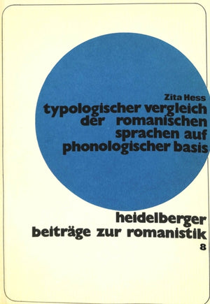 Typologischer Vergleich der romanischen Sprachen auf phonologischer Basis