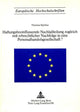 Book cover of: Haftungsbeeinflussende Nachlassteilung zugleich mit erbrechtlicher Nachfolge in eine Personalhandelsgesellschaft?. By: Thomas Spiritus