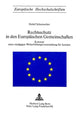 Book cover of: Rechtsschutz in den europaeischen Gemeinschaften