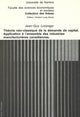 Book cover of: Theorie neo-classique de la demande de capital- Application a l'ensemble des industries manufacturieres canadiennes
