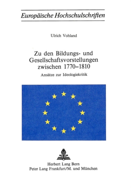 Book cover of: Zu den Bildungs- und Gesellschaftsvorstellungen zwischen 1770-1810