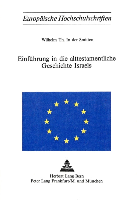 Book cover of: Einfuehrung in die alttestamentliche Geschichte Israels