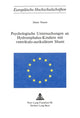 Book cover of: Psychologische Untersuchungen an Hydrozephalus-Kindern mit ventrikulo-aurikulaerem Shunt