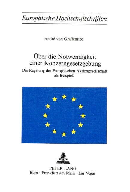 Book cover of: Ueber die Notwendigkeit einer Konzerngesetzgebung