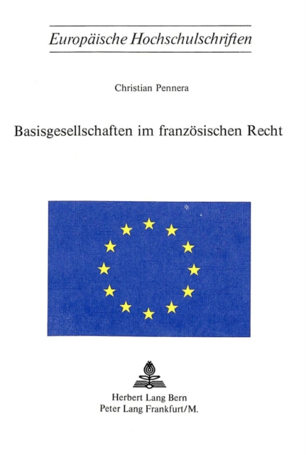 Book cover of: Basisgesellschaften im franzoesischen Recht