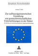 Book cover of: Zur aufbauorganisatorischen Gestaltung von gemischtwirtschaftlichen Unternehmungen in der Tuerkei