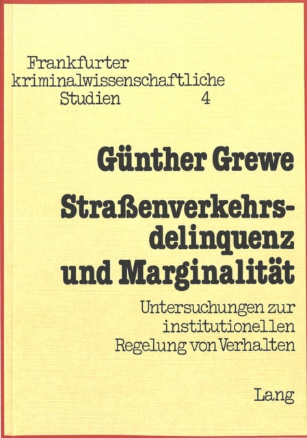 Book cover of: Strassenverkehrsdelinquenz und Marginalitaet