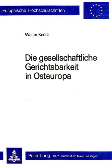 Book cover of: Die gesellschaftliche Gerichtsbarkeit in Osteuropa