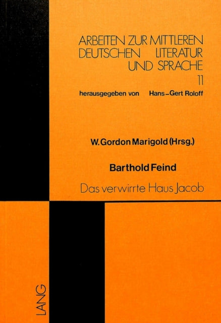Book cover of: Barthold Feind: Das verwirrte Haus Jacob. By: W. Gordon Marigold