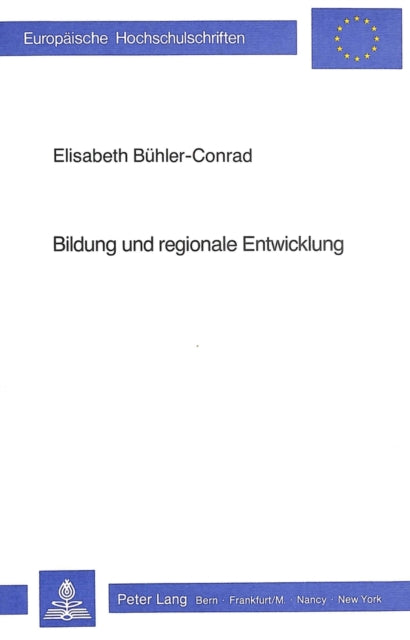 Book cover of: Bildung und regionale Entwicklung. By: Elisabeth Bühler-Conrad