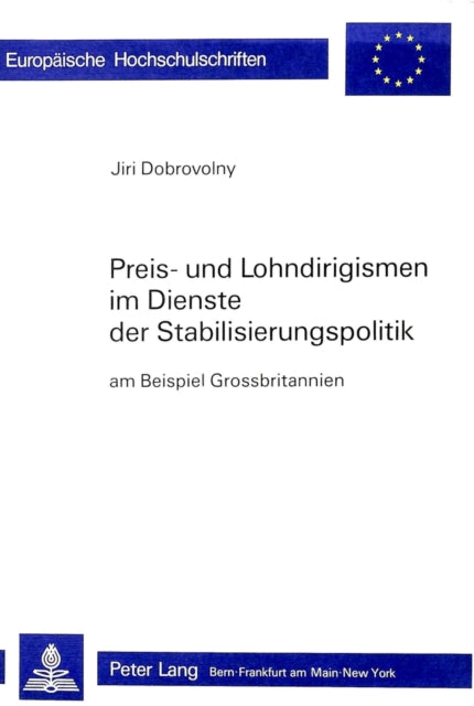 Book cover of: Preis- und Lohndirigismen im Dienste der Stabilisierungspolitik