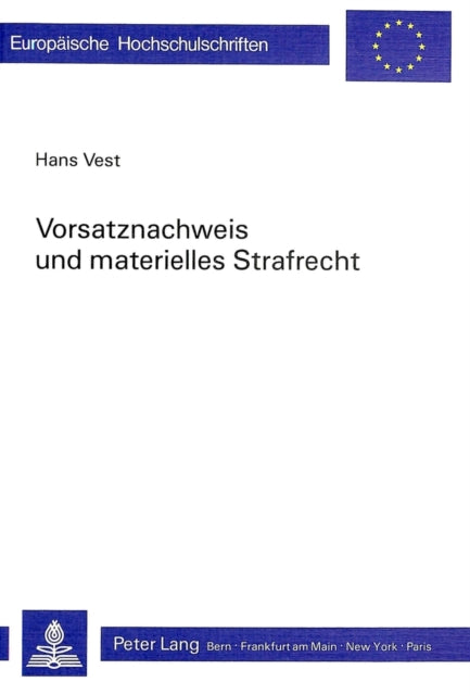 Book cover of: Vorsatznachweis und materielles Strafrecht
