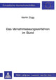 Book cover of: Das Vernehmlassungsverfahren im Bund