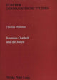 Book cover of: Jeremias Gotthelf und die Juden