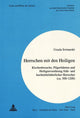 Book cover of: Herrschen mit den Heiligen