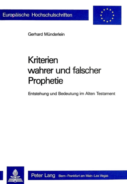 Book cover of: KRITERIEN WAHRER UND FALSCHER PROPHETIE