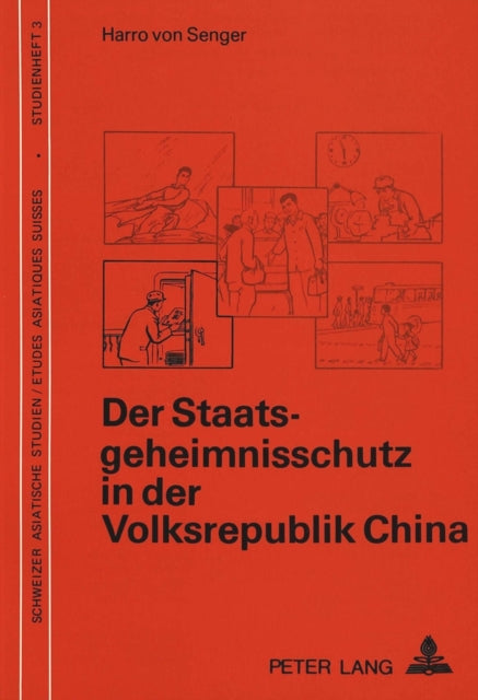 Book cover of: Der Staatsgeheimnisschutz in Der Volksrepublik China