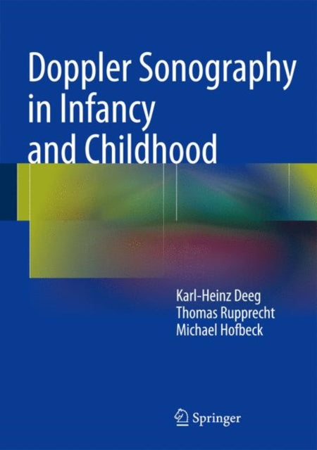 Book cover of: Doppler Sonography in Infancy and Childhood. By: Karl-Heinz Deeg