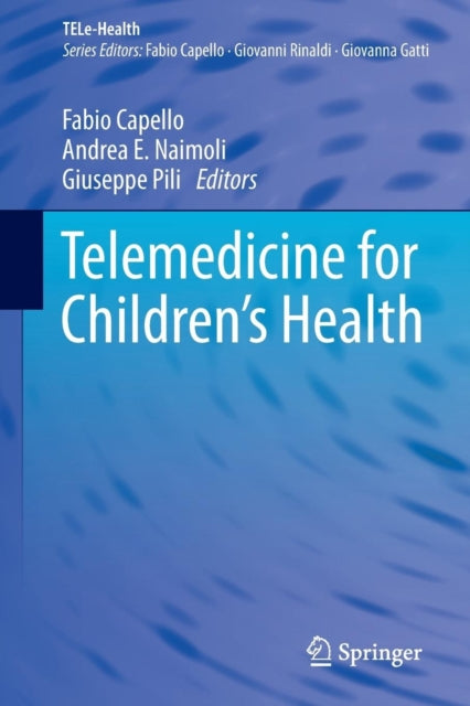 Book cover of: Telemedicine for Children's Health. By: Fabio Capello