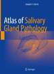 Book cover of: Atlas of Salivary Gland Pathology. By: Joaquín J. García