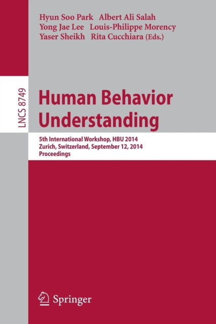 Book cover of: Human Behavior Understanding. By: Hyun Soo Park