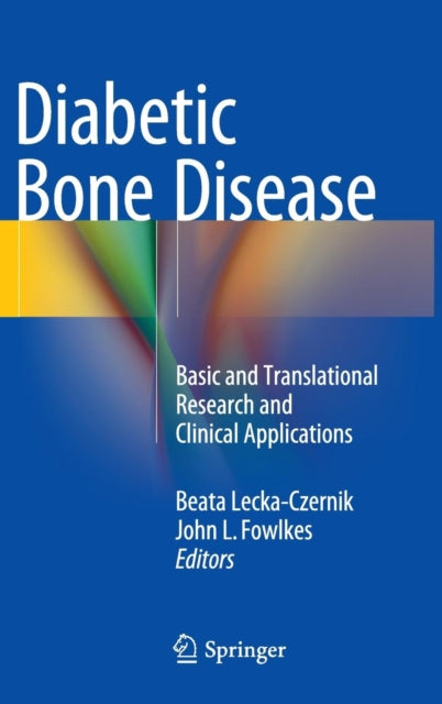Book cover of: Diabetic Bone Disease. By: Beata Lecka-Czernik
