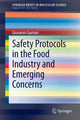 Book cover of: Safety Protocols in the Food Industry and Emerging Concerns. By: Giovanni Gurnari