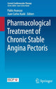 Book cover of: Pharmacological Treatment of Chronic Stable Angina Pectoris. By: Pablo Avanzas