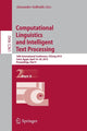 Book cover of: Computational Linguistics and Intelligent Text Processing. By: Alexander Gelbukh