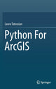 Book cover of: Python For ArcGIS. By: Laura Tateosian